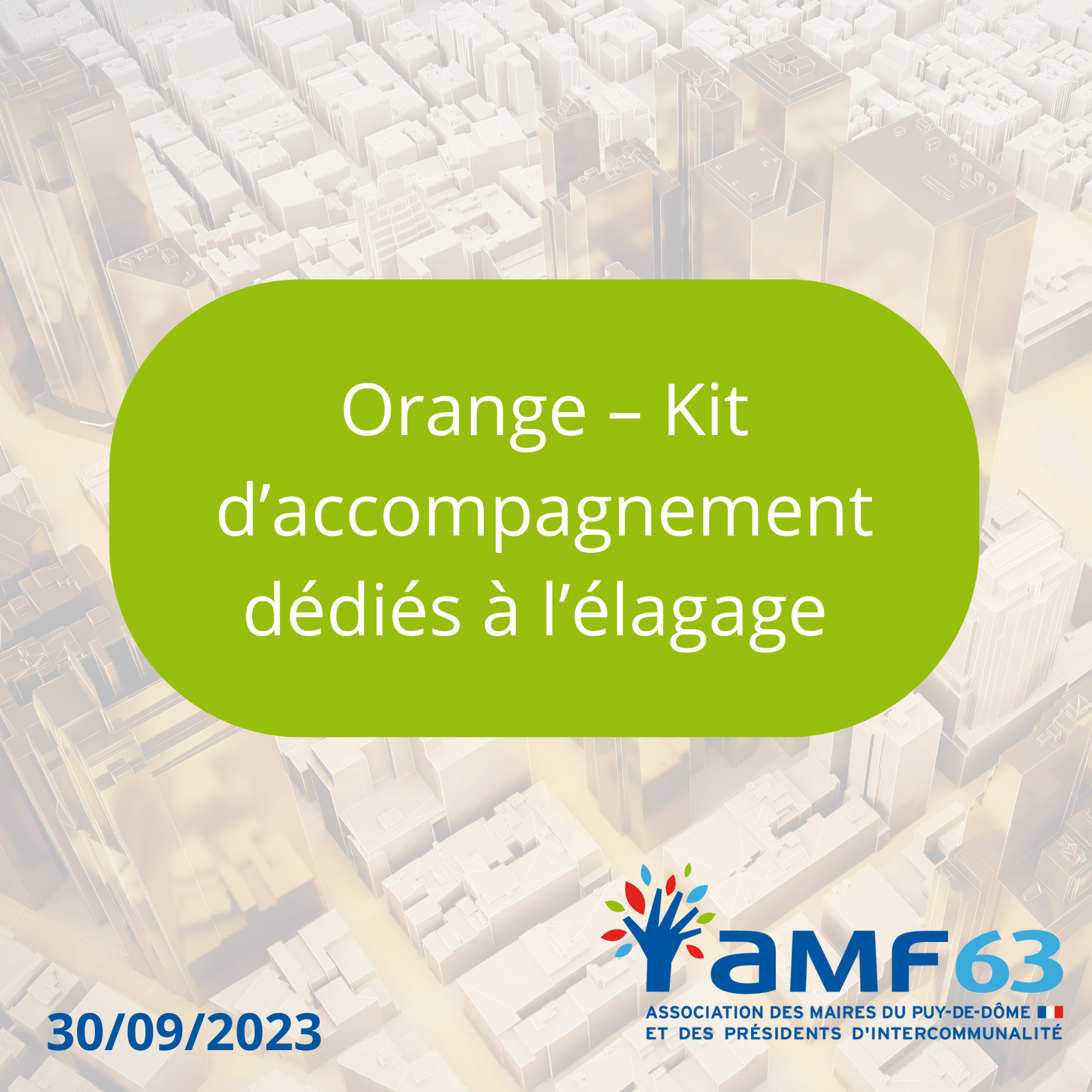 Orange – Kit d’accompagnement dédiés à l’élagage pour les collectivités locales