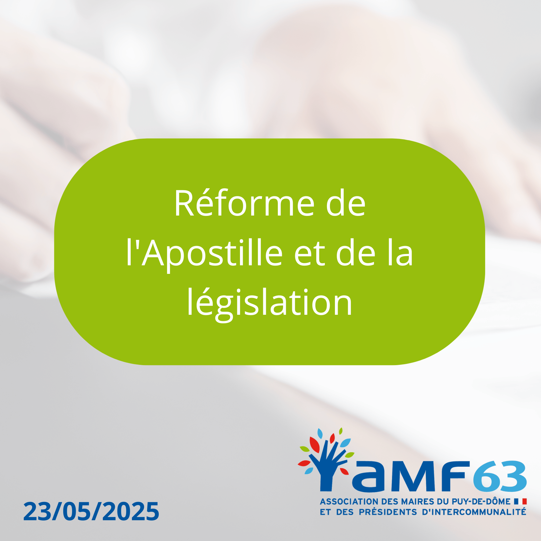 Réforme de l’Apostille et de la législation